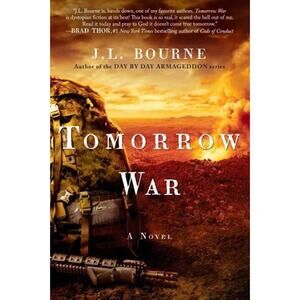 Tomorrow War: The Chronicles of Max [Redacted] by Bourne, J. L. Good